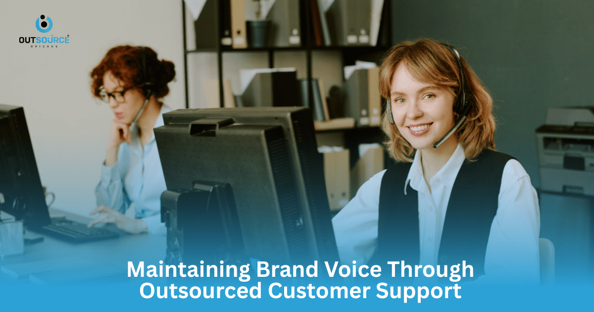 Maintaining Brand Voice Through Outsourced Customer Support
