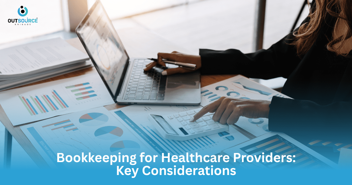 Bookkeeping for Healthcare Providers Key Considerations