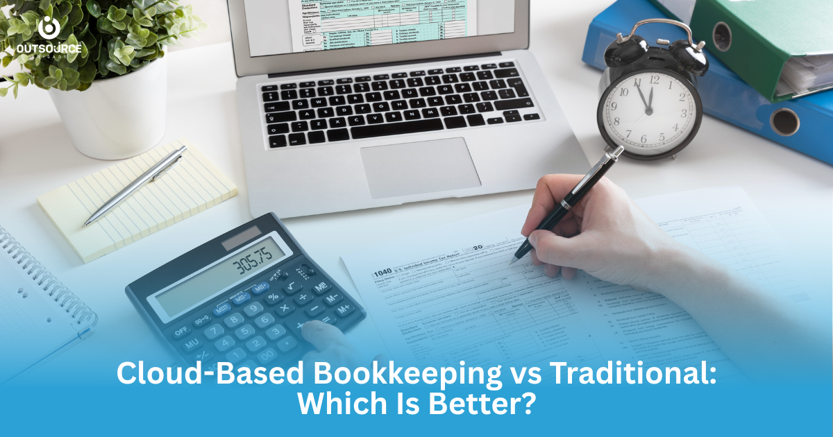 Cloud Based Bookkeeping vs Traditional Which Is Better