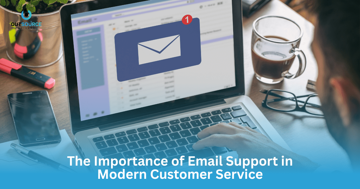 The Importance of Email Support in Modern Customer Service